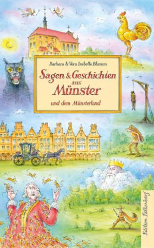 Sagen und Geschichten aus Münster und dem Münsterland