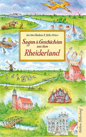 Sagen & Geschichten aus dem Rheiderland