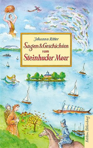 Sagen & Geschichten vom Steinhuder Meer