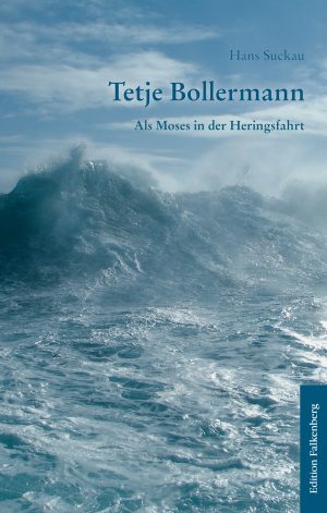 Tetje Bollermann. Als Moses in der Heringsfahrt