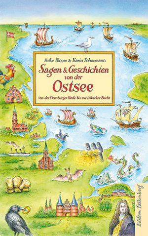 Sagen und Geschichten von der Ostsee: Von der Flensburger Förde bis zur Lübecker Bucht