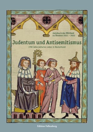 Judentum und Antisemitismus. 1700 Jahre jüdisches Leben in Deutschland