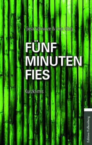 Fünf Minuten Fies