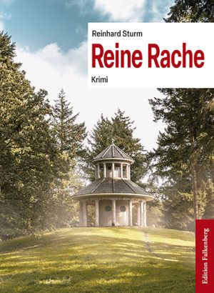 Reine Rache. Krimi